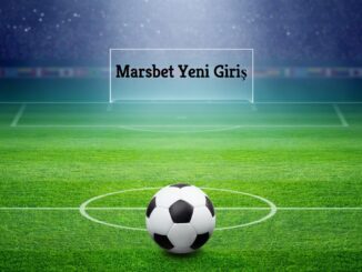 Marsbet Yeni Giriş