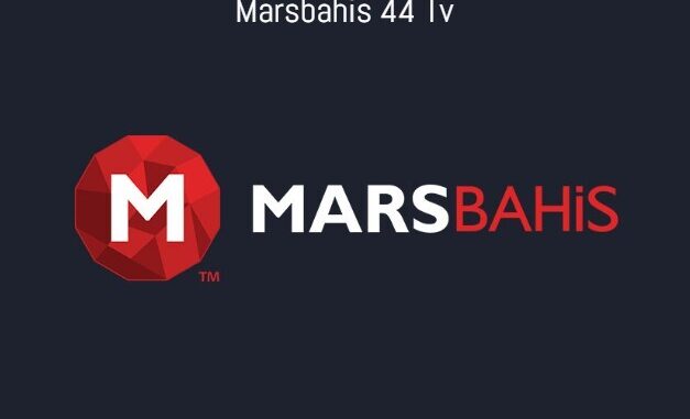 Marsbahis 44 Tv